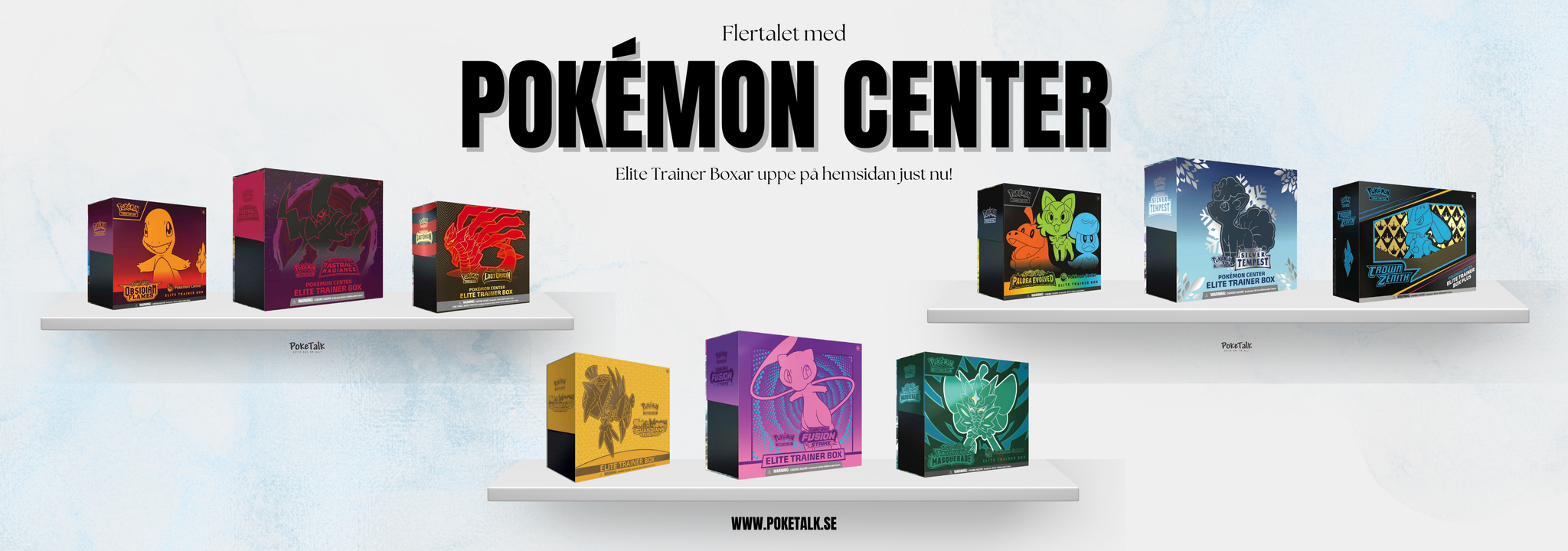 Flertalet Pokémon Center (TCG) Elite Trainer Box (ar) uppe på hemsidan nu - www.poketalk.se
