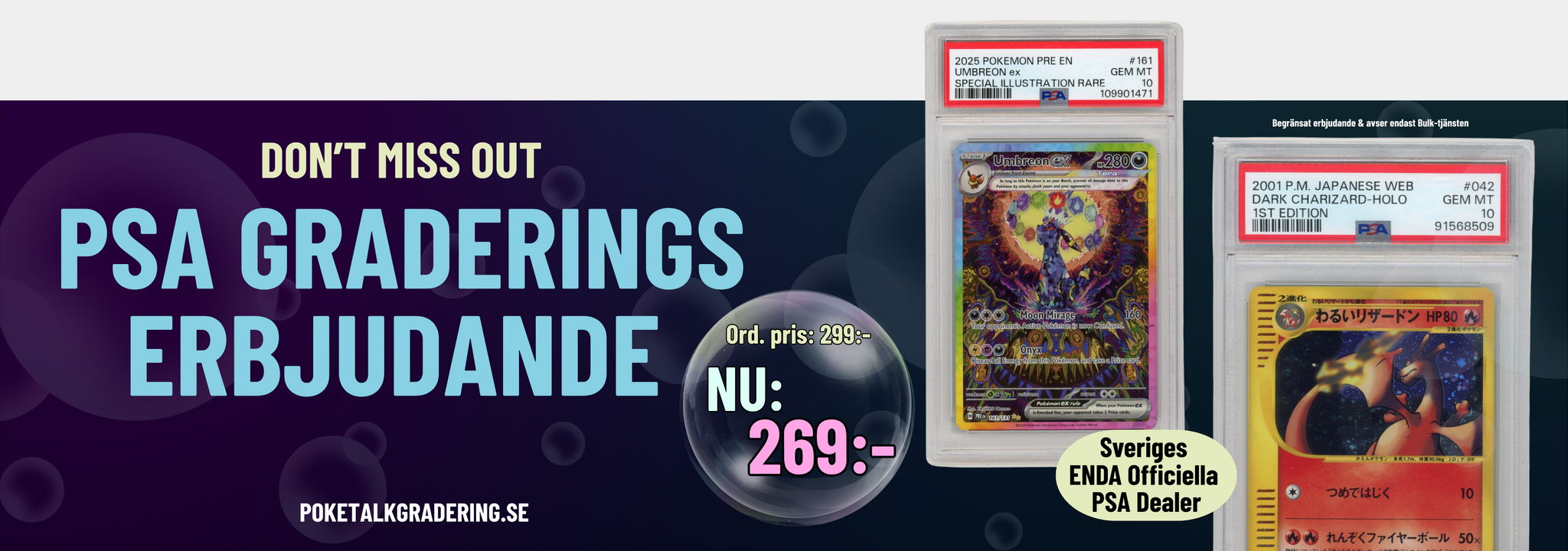 PSA Graderings Erbjudande - Just nu 269kr istället för ordinarie pris 299kr per kort. Missa inte! poketalkgradering.se